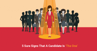 Sure signs that a candidate is the one