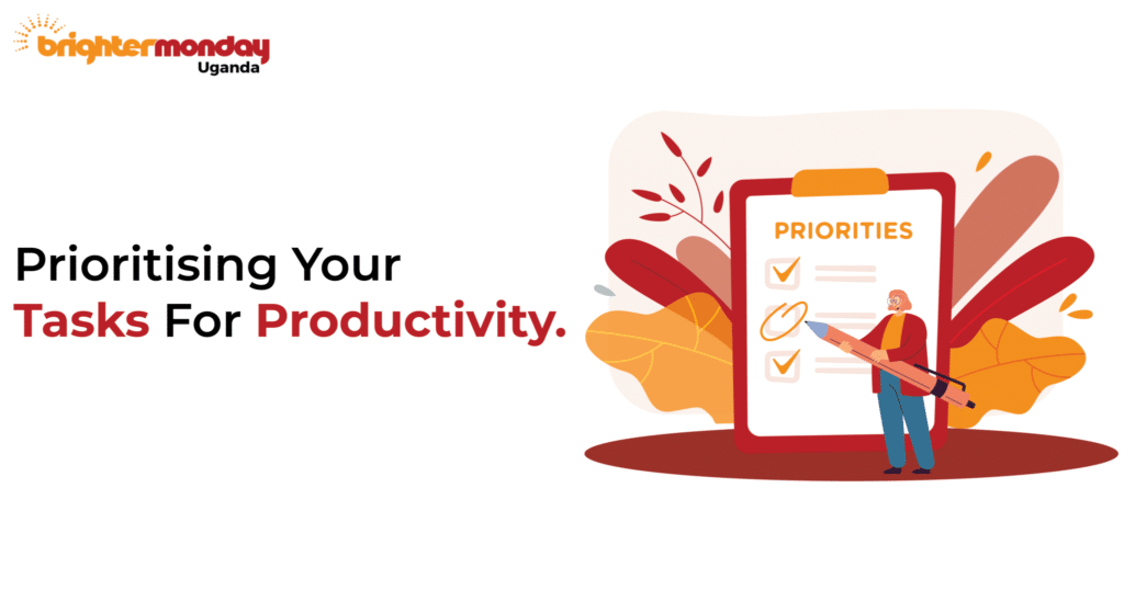 How to Prioritize Your Tasks For Productivity while at work