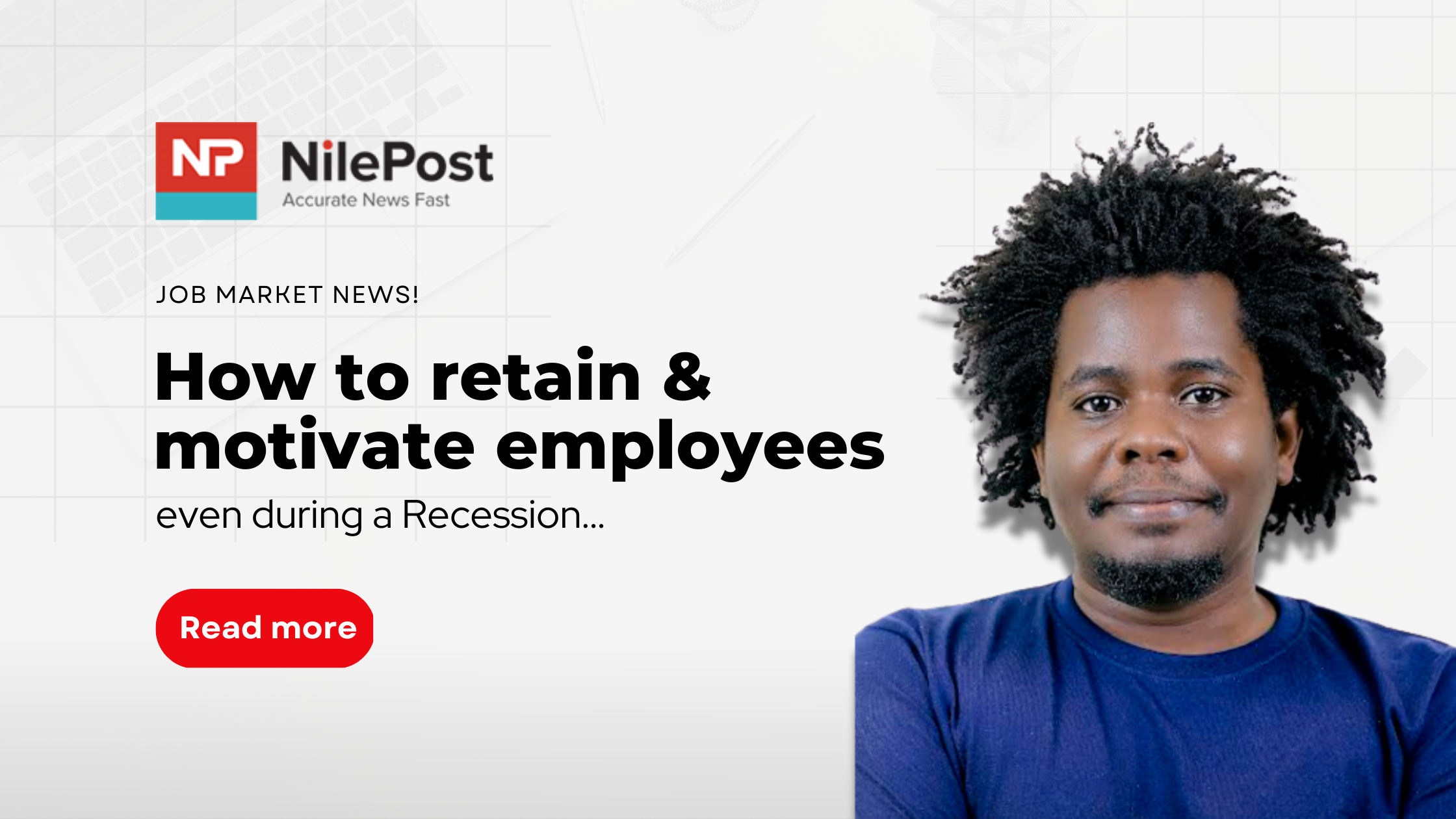 How to retain and motivate employees even during a recession