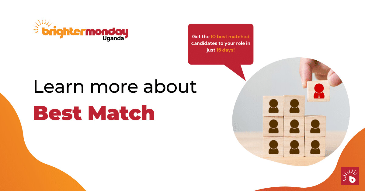 Learn more about Best Match | BrighterMonday Uganda